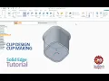 Solid Edge Design and Make a Cup in Solid Edge Learn Cup Design in Solid Edge