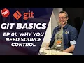 Git Basics 01 - Intro to source control