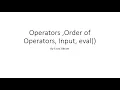 Week 2 Operators User Input and eval in Python