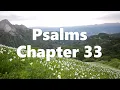 The Book of Psalms Chapter 33 - New King James Version NKJV