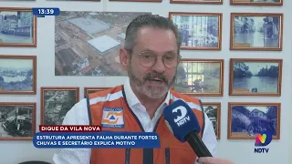 Dique da Vila Nova: estrutura apresenta falha durante fortes chuvas e secretário explica o motivo
