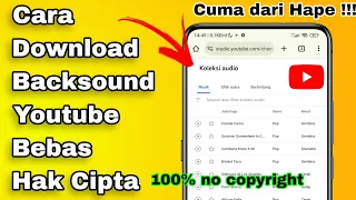 cara download backsound youtube no copyright aman cuma dari hape youtube studio