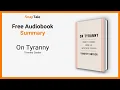 On Tyranny by Timothy Snyder 7 Minute Summary