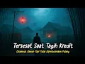 KISAH TUKANG KREDIT HILANG DI KAMPUNG GAIB - cerita horor kisah nyata