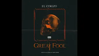 el corizo great fool official audio 