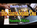 Download Lagu DIA HANYA SEJAUH DOA [KARAOKE] NATASHIA NIKITA