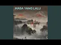 Download Lagu Masa yang lalu