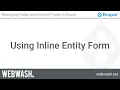 Managing Fields and Content Types 5 3 - Using Inline Entity Form