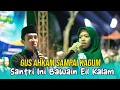 Download Lagu GUS AHKAM SAMPAI KAGUM SAMA SANTRI YANG BAWAIN LAGU EIL KALAM