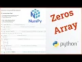 Python Numpy Tutorial - 2 Zeros Array np zeros