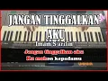 JANGAN TINGGALKAN AKU - Imam S Arifin - Karaoke dangdut (Cover) Korg Pa3X