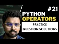 21 Operators Practice question solutions Python for Beginners in Hindi Full Course