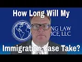 How long will my case take