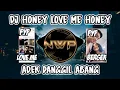Download Lagu DJ HONEY LOVE ME HONEY ADEK PANGGIL ABANG❗DJ VIRAL TIK TOK TERBARU 2024