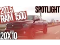 Vehicle Spotlight - 2015 Ram 1500 leveled 20x10s and 33x12 5 s
