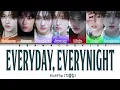 KICKFLIP (킥플립) - 'EVERYDAY, EVERYNIGHT' [OST. Youth of Revelation] || Lyrics (Han/Rom/Eng)