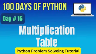 Python Program to Display the Multiplication Table Python Practice Programming Tutorial Day - 16