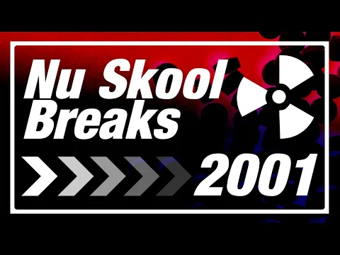 Download MP3 Nu Skool Breaks 2001