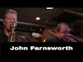 Download Lagu John Farnsworth and The Fraternal Order Of Jazz: Unchain My Heart