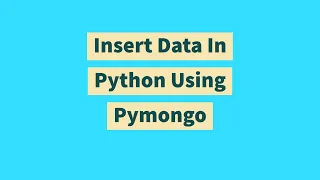 Insert Data In Python Using Pymongo