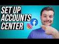 How to Set Up Accounts Center in Facebook