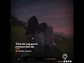 Story WA Cuma Buat Pelampiasan Saja || Semua Sama Saja