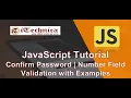 25 JavaScript Tutorial Confirm Password and Number Field Validation with Examples