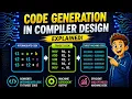 Code Generation in Compiler Design Target Code Generation Explained with Examples