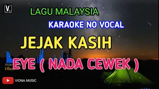 jejak kasih nada cewek karaoke lagu malaysia kumpulan eye