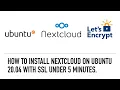 How to Install Nextcloud with Let s Encrypt SSL certificate on Ubuntu Server under 5 minutes