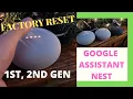 TO RESET GOOGLE HOME ASSISTANT