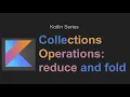 Kotlin Collections Operations reduce and fold