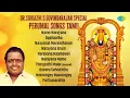 Download Lagu Dr.Sirkazhi S.Govindarajan Special - Perumal Songs Tamil | Tamil Bhakthi Padalgal |