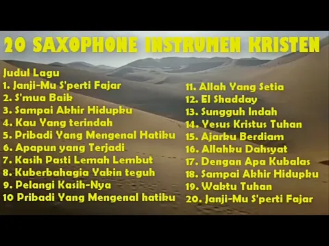 Download MP3 20 Saxophone Instrumental Kristen Cover - Enak Didengar