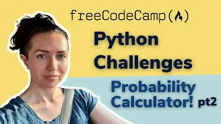 FreeCodeCamp Python Challenge Probability Calculator pt2