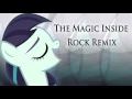 Download Lagu The Magic Inside (Rock Remix)