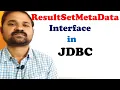 ResultSetMetaData Interface in JDBC Web Technologies Advanced Java