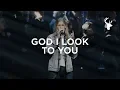 Download Lagu God I Look To You - Bethany Wohrle | Heaven Come 2018