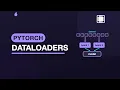 Datasets DataLoaders and Batching Practical PyTorch 1 11
