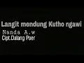 Download Lagu Langit mendung kutho ngawi Cipt.Dalang poer cover Nanda A.w