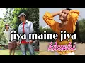 Download Lagu jiya maine jiya || parodi india versi lisalela22