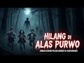 Download Lagu Urban Legend Alas Purwo – Kisah Horor Nyata dari Banyuwangi