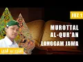 Download Lagu #Juz1 Murottal Al-Qur'an oleh kang abdul aziz (Langgam Jawa)