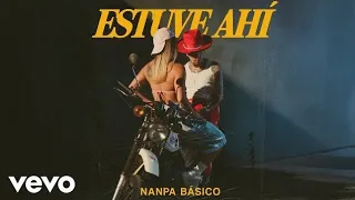 nanpa b sico estuve ahi letra lyrics 