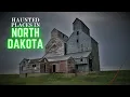 Haunted Places in North Dakota