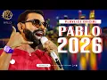 Lagu . 🔥🎤 PABLO – COLETÂNEA 2026 • OS MELHORES HITS ROMÂNTICOS • AS ANTIGAS \u0026 NOVAS 🎤
