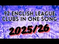 Download Lagu 92 ENGLISH LEAGUE CLUBS IN ONE SONG **2025/26** VERSION | With Lyrics