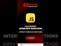 Javascript Latest Interview Question Array Reduce Method