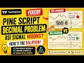 Fix Decimal Value Problem Pine Script Indicator Trading View Coding Tips IT WALA HINDI-