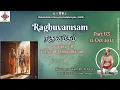 Download Lagu 63 - ரகுவம்சம் / Raghuvamsam - Viswamitranugamanam - Sargam 11 - 12th Oct 2025